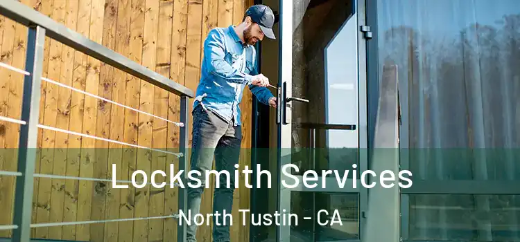 Locksmith Services North Tustin - CA