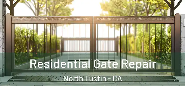 Residential Gate Repair North Tustin - CA